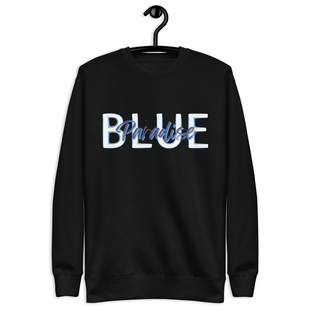 Blue Paradise Unisex Premium Sweatshirt
